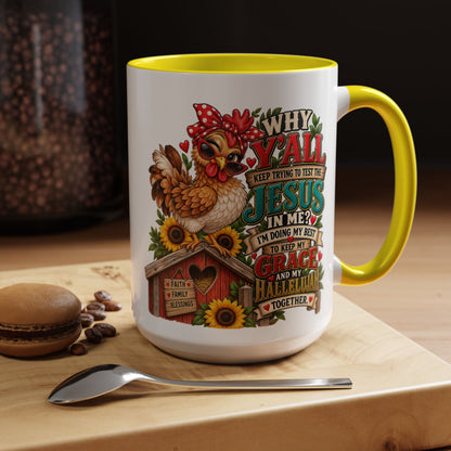 Christian Farmhouse Coffee Mug — "Why Y'all Keep Trying to Put Jesus in Me?" Accent Mug