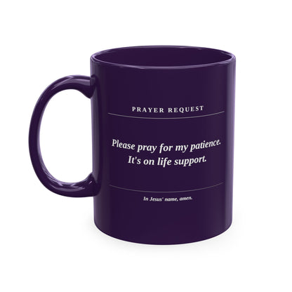 Prayer Request Ceramic Mug — 'Please Pray for Me' Inspirational Coffee Cup