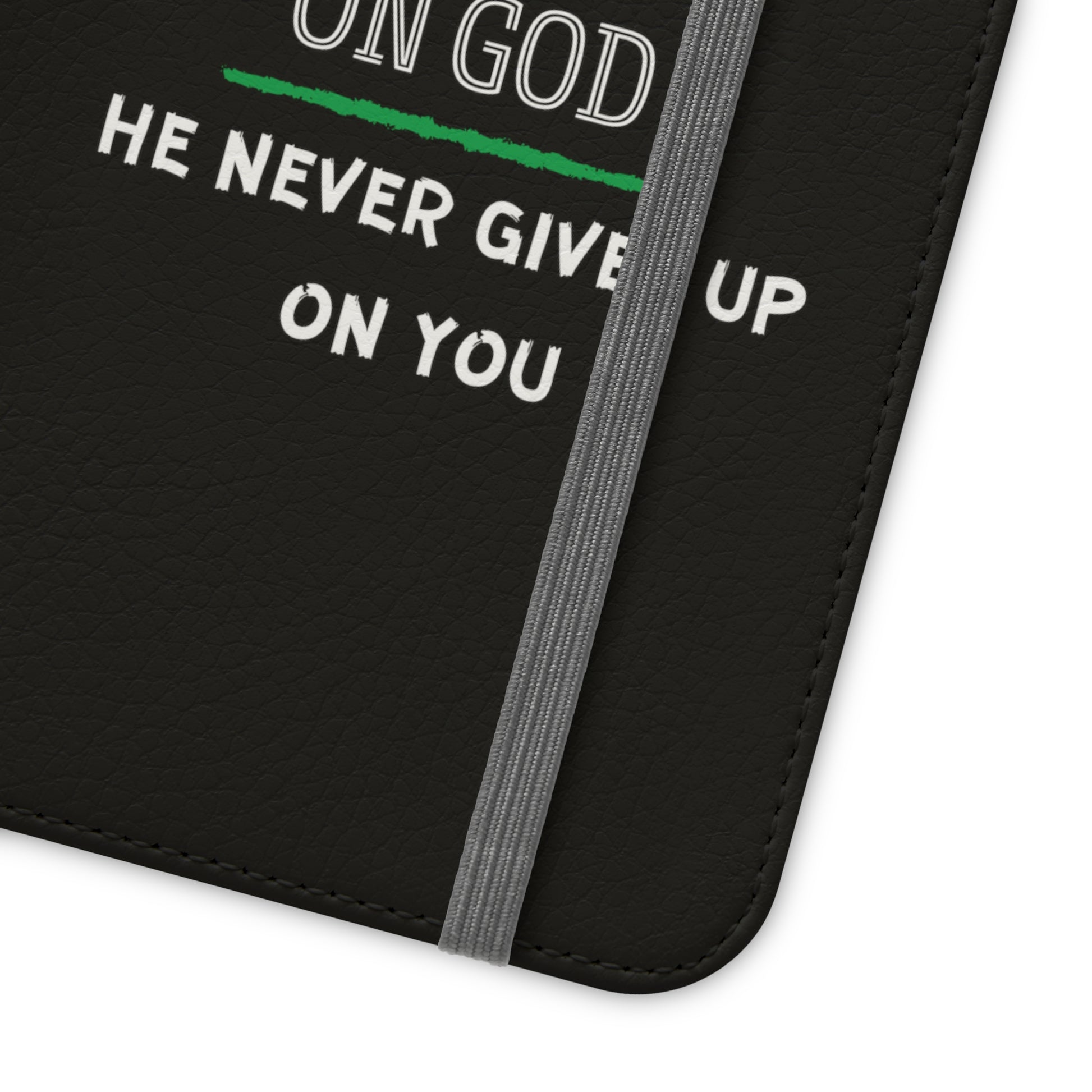 Never Give Up On God He Never Gives Up On You Christian Phone Flip Cases Printify