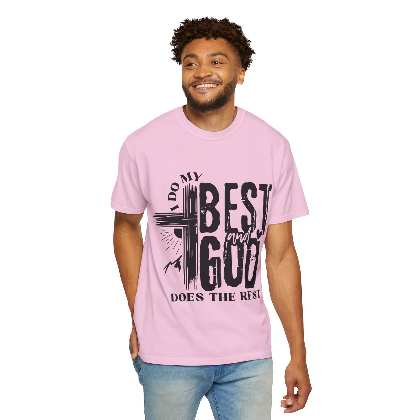 I Do My Best And God Does The Rest Unisex Christian T-shirt