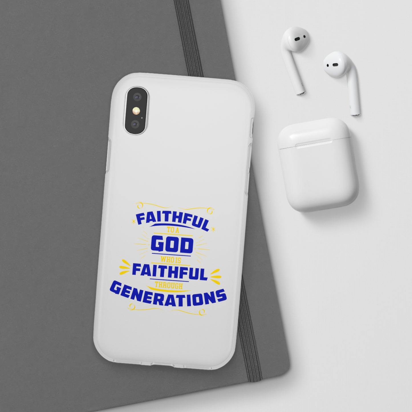 Faithful To A God Who Is Faithful Through Generations Flexi Phone Case Printify