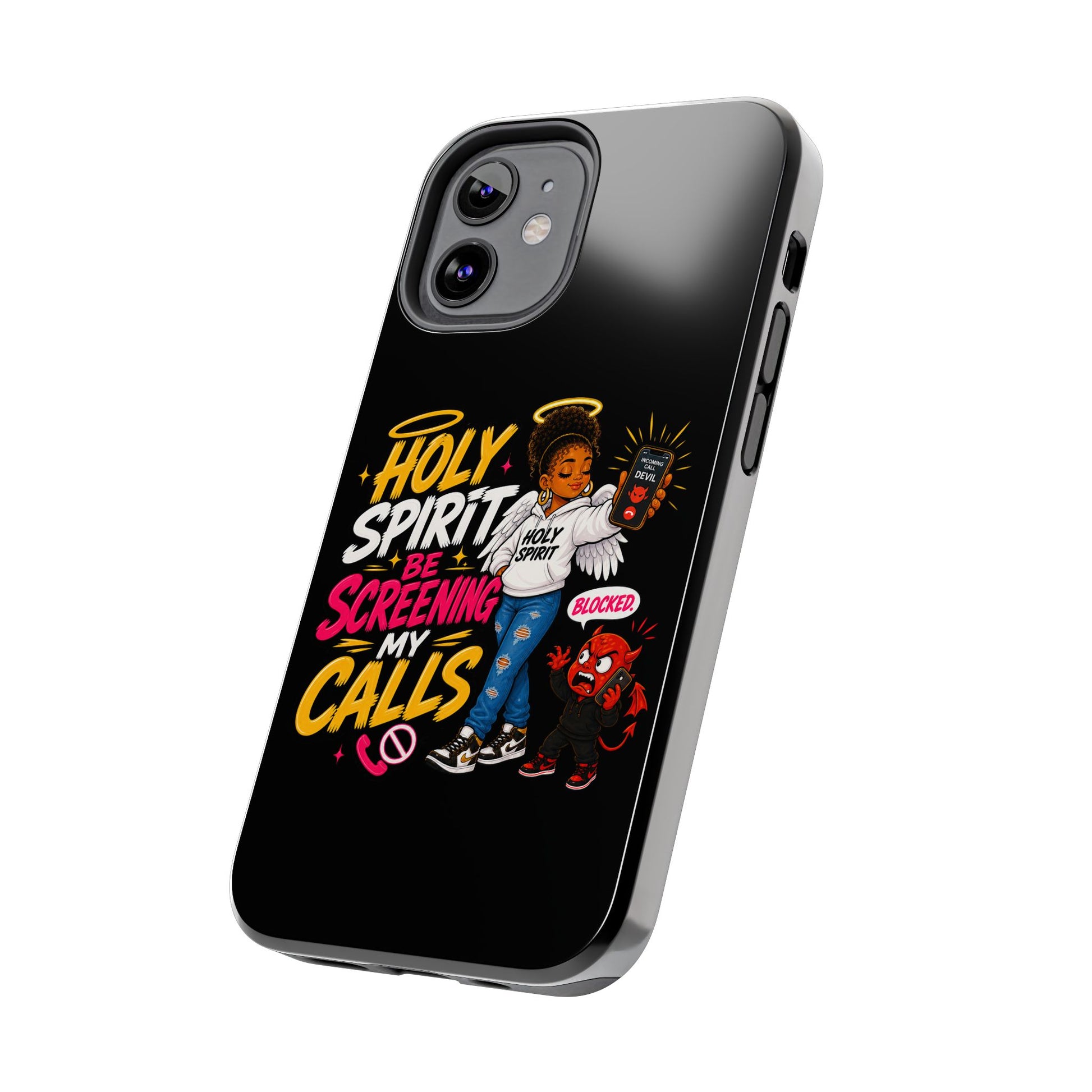 Phone Case — "Holy Spirit Be Screening My Calls" Christian Protective Tough Case - ClaimedbyGodDesigns