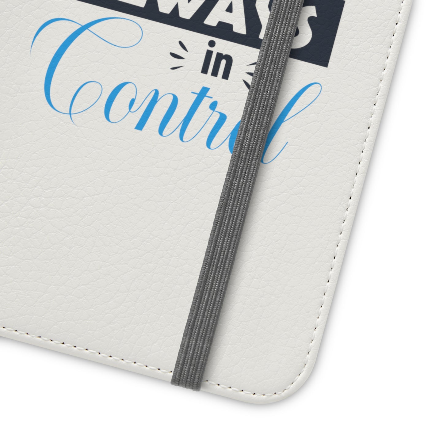 God Is Always In Control Phone Flip Cases