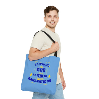 Faithful To Him Who Is Faithful Through Generations Christian Tote Bag