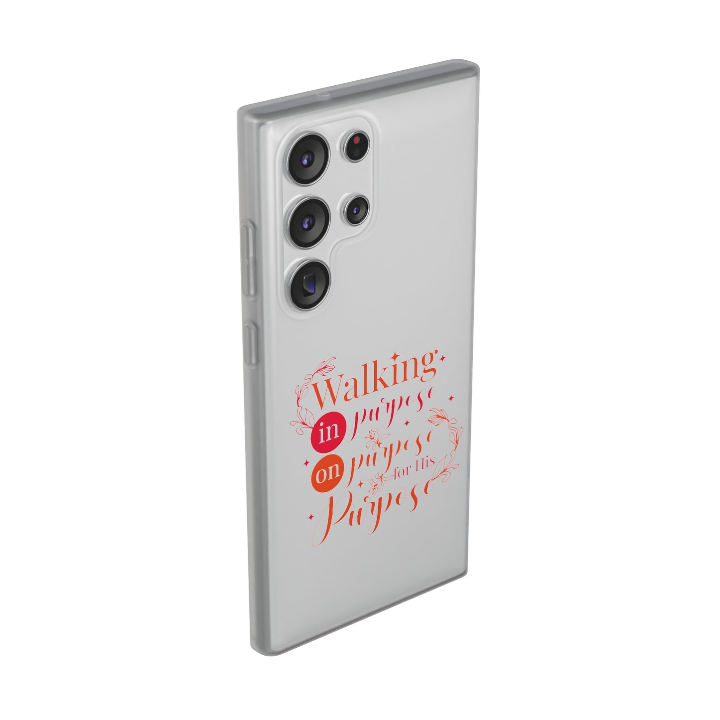 Walking In Purpose On Purpose For His Purpose  Flexi Phone Case