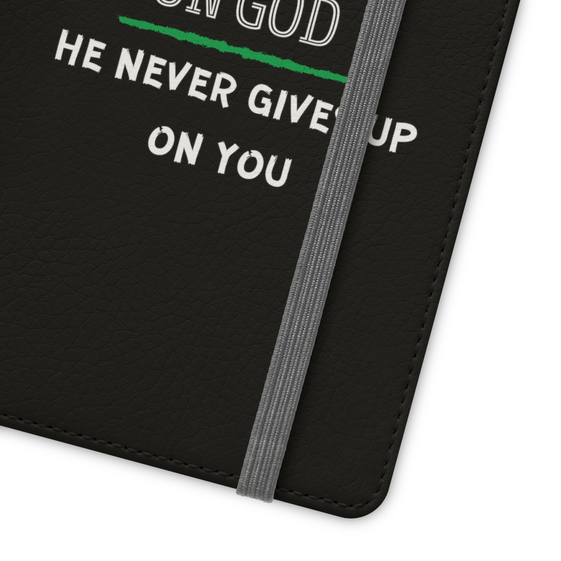 Never Give Up On God He Never Gives Up On You Christian Phone Flip Cases Printify