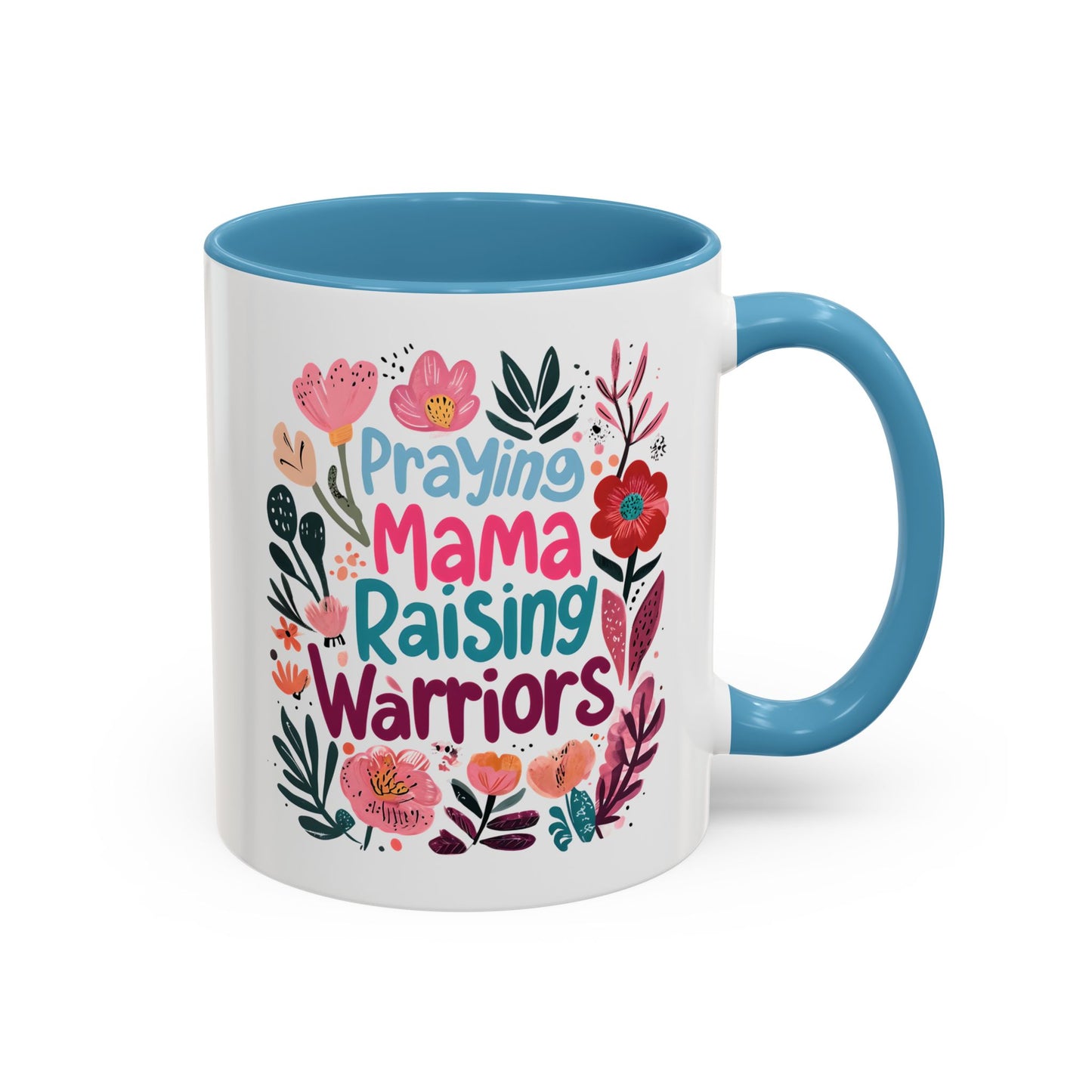 Floral Inspirational Coffee Accent Mug - Praying Mama Raising Warriors, Gift for Moms, Mother's Day Mug, Motivational Cup, Unique Kitchenware