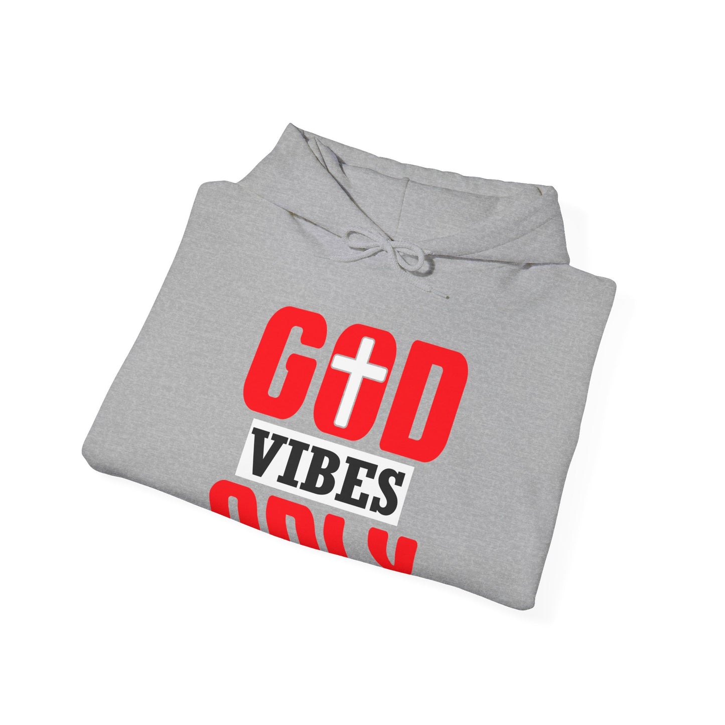 God Vibes Only Unisex Christian Hooded Pullover Sweatshirt