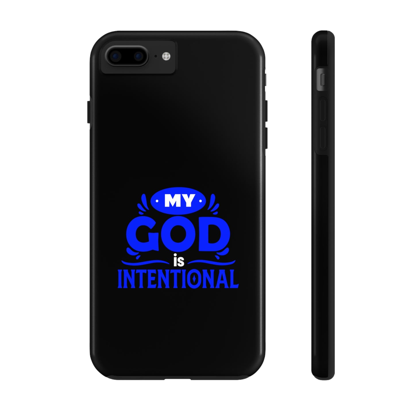 My God Is Intentional Tough Phone Cases, Case-Mate