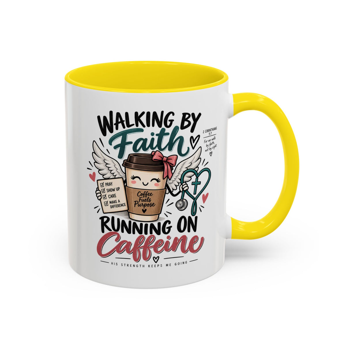 Walking By Faith, Running On Caffeine Coffee Mug (Accent)