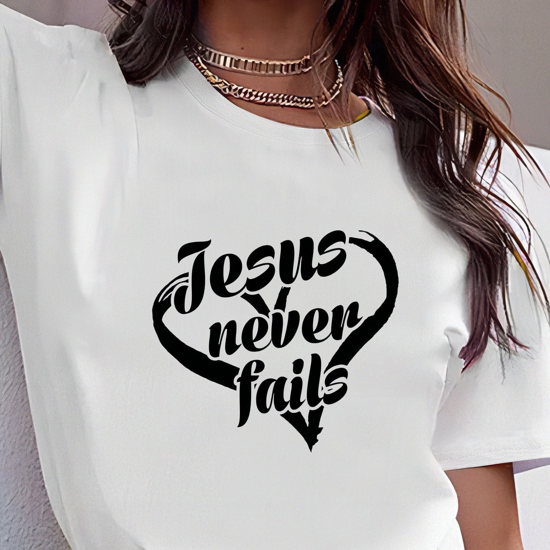 Jesus Never Fails Women's Christian T-shirt claimedbygoddesigns