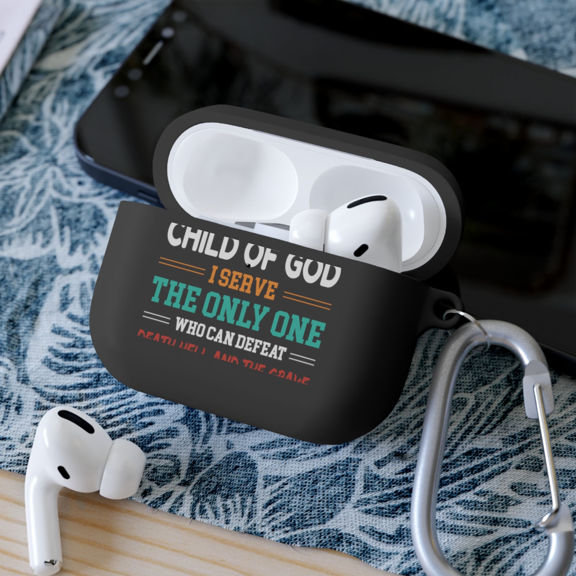 Child Of God I Serve The Only One Who Can Defeat Death Hell And The Grave Christian Airpod / Airpods Pro Case cover Printify