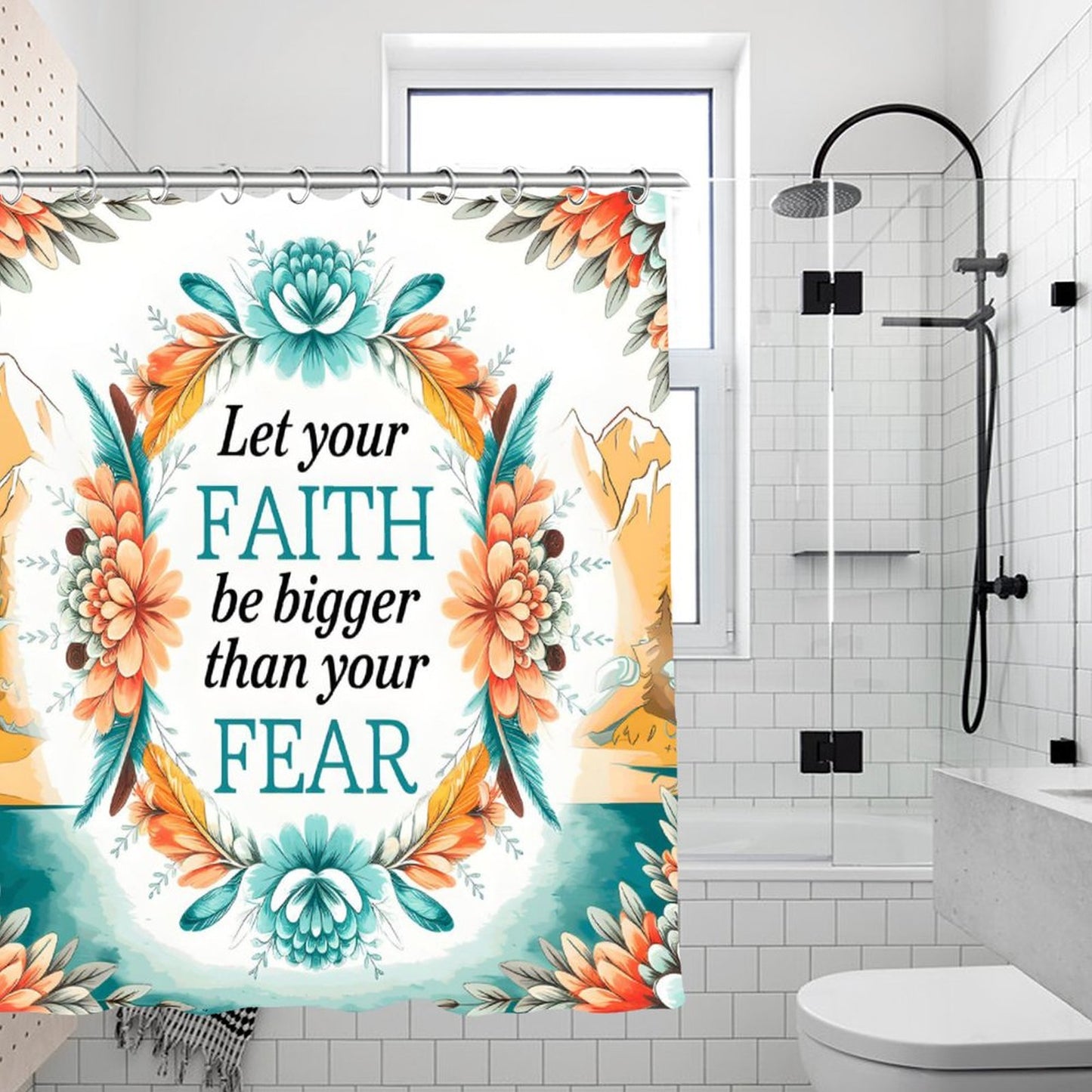 Let Your Faith Be Bigger Than Your Fears Christian Waterproof Shower Curtain