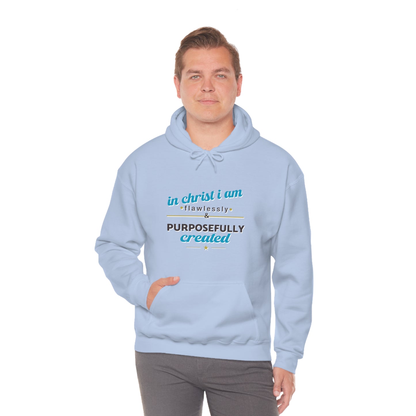 In Christ I Am Flawlessly & Purposefully Created Unisex Hooded Sweatshirt