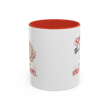 Spill the Tea, Spread the Gospel Christian Coffee Mug