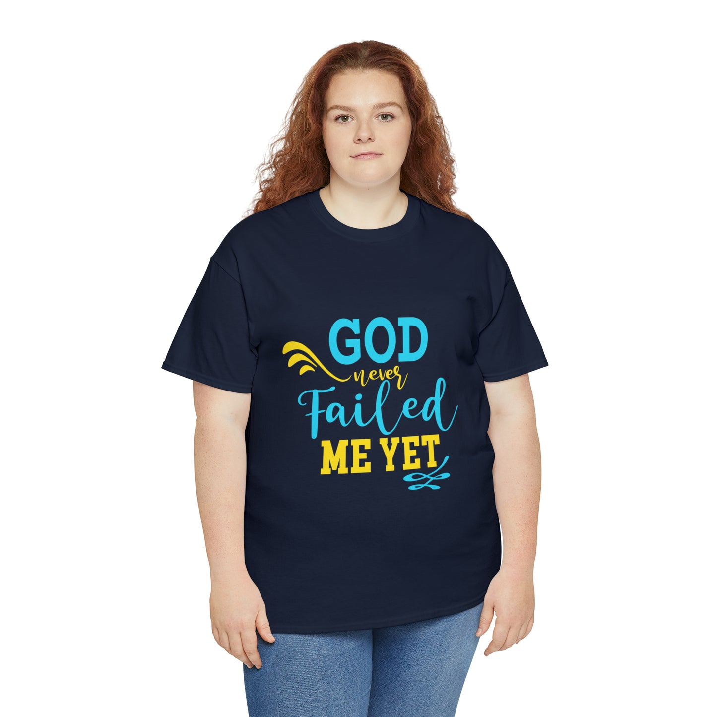 God Never Failed Me Yet Unisex Heavy Cotton Tee