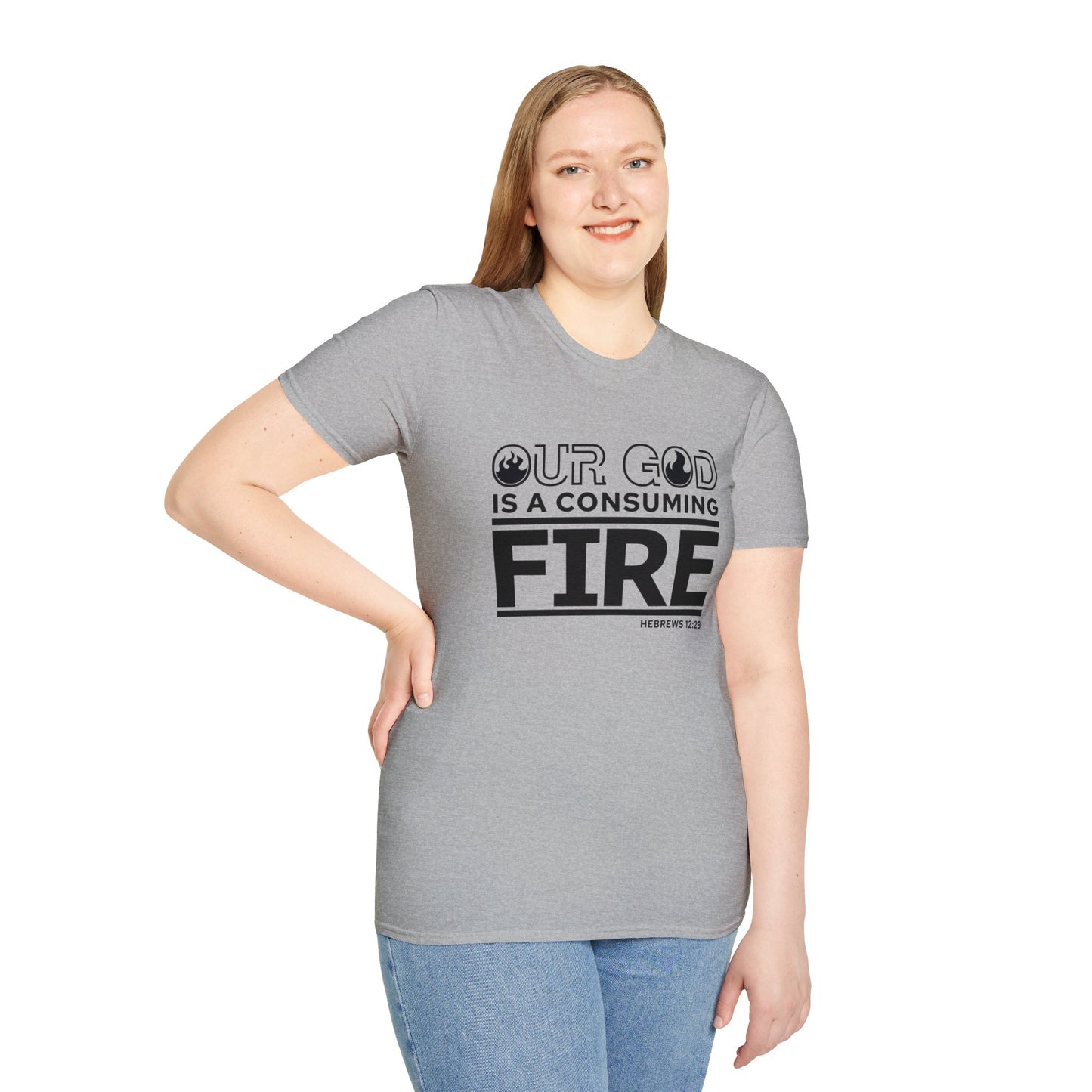 Our God Is A Consuming Fire Christian Unisex T-shirt