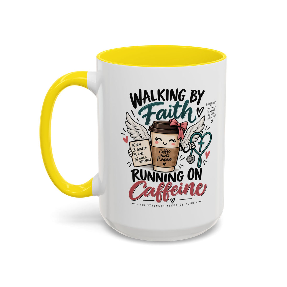 Walking By Faith, Running On Caffeine Coffee Mug (Accent)