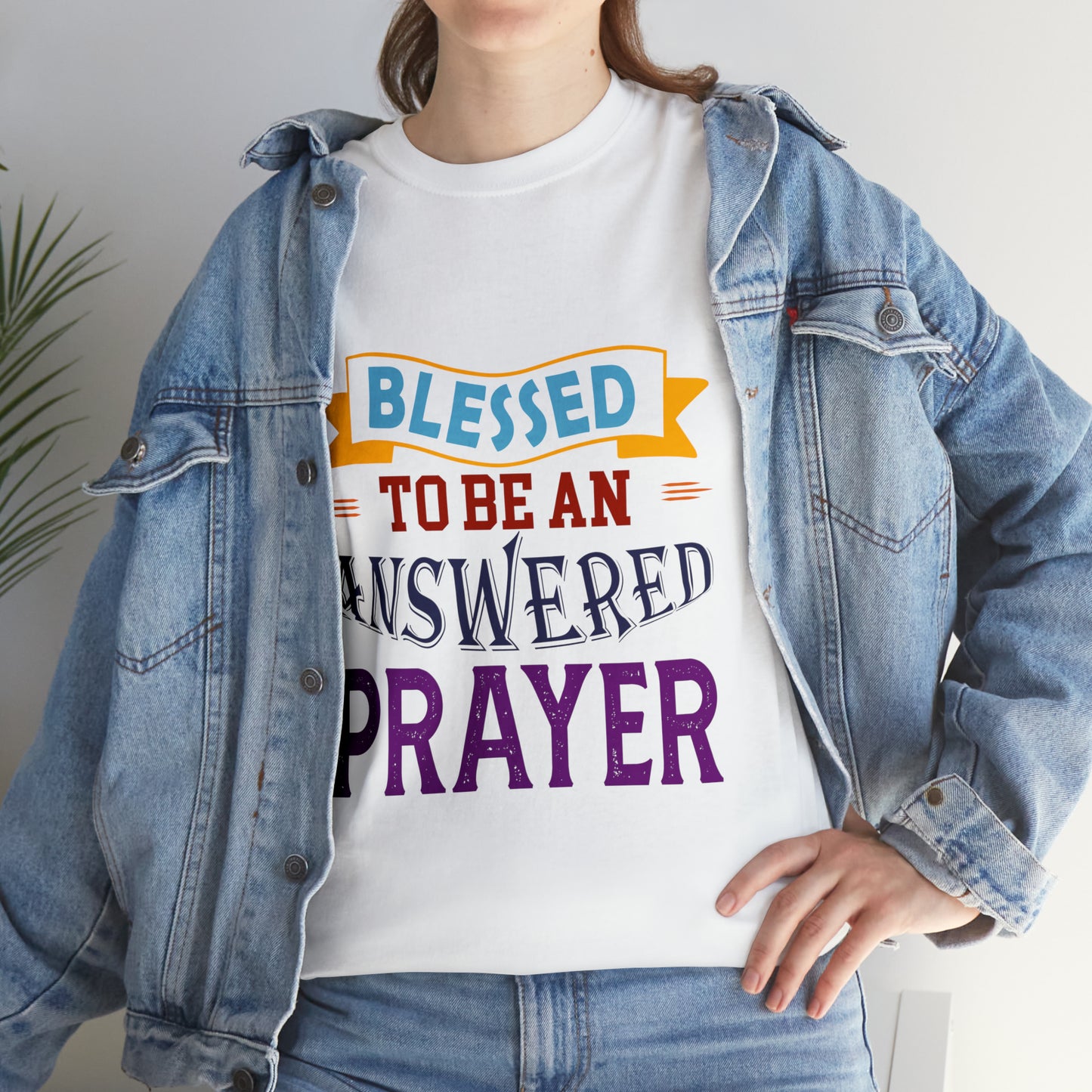 Blessed To Be An Answered Prayer Unisex Heavy Cotton Tee