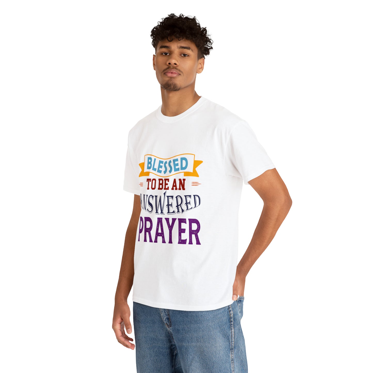 Blessed To Be An Answered Prayer Unisex Heavy Cotton Tee