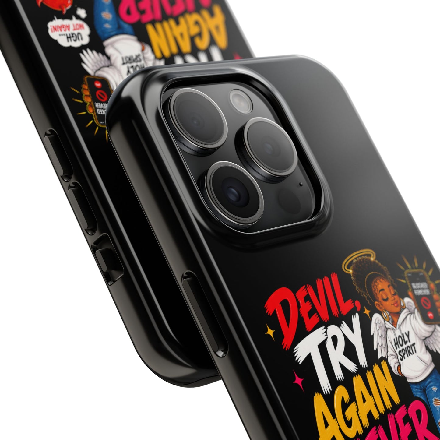 Phone Case — "Devil Try Again Never" Christian Graphic Tough Phone Case - ClaimedbyGodDesigns