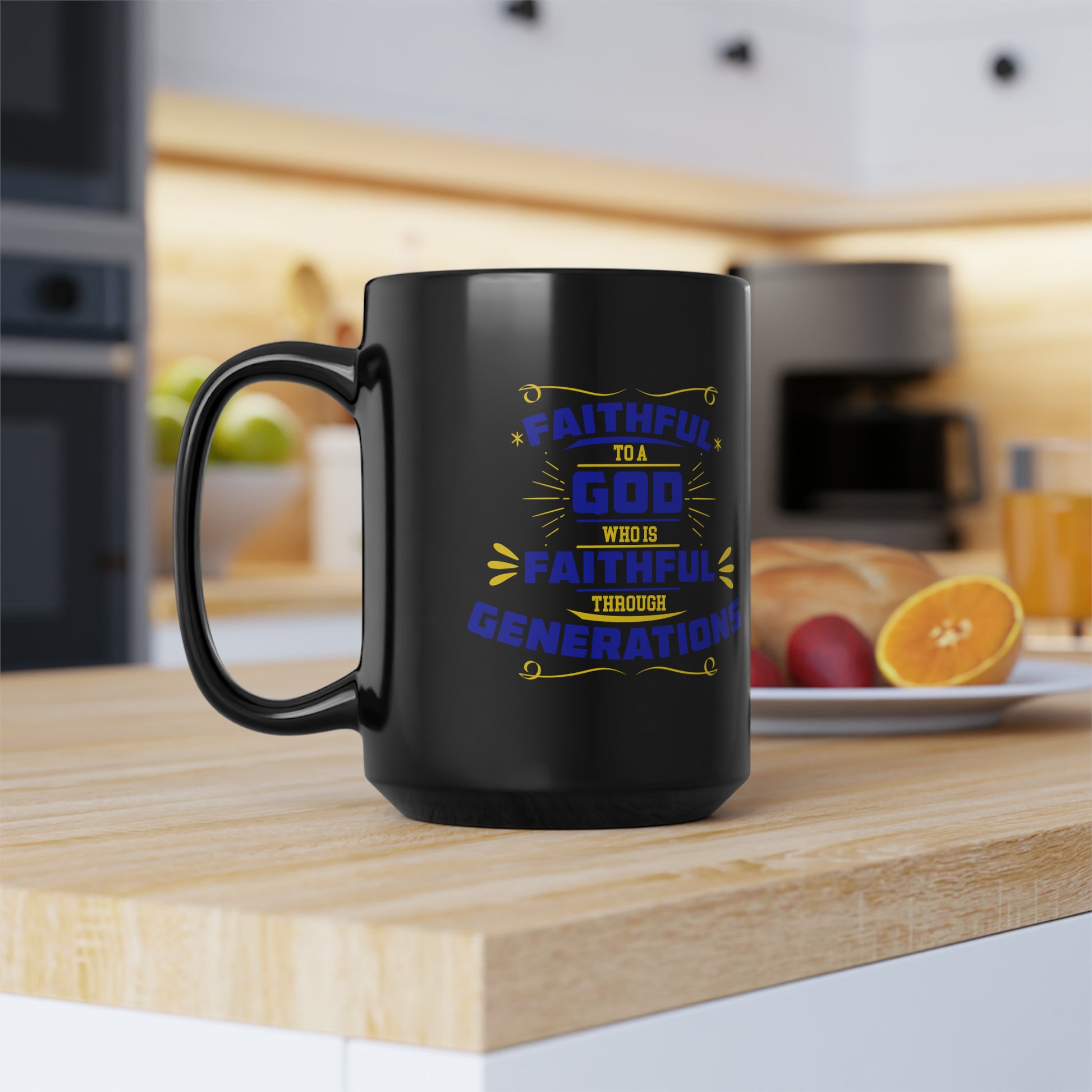 Faithful To A God Who Is Faithful Through Generations Black Ceramic Mug, 15oz (double sided printing) Printify