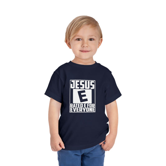 Jesus Rated E For Everyone Christian Toddler T-Shirt