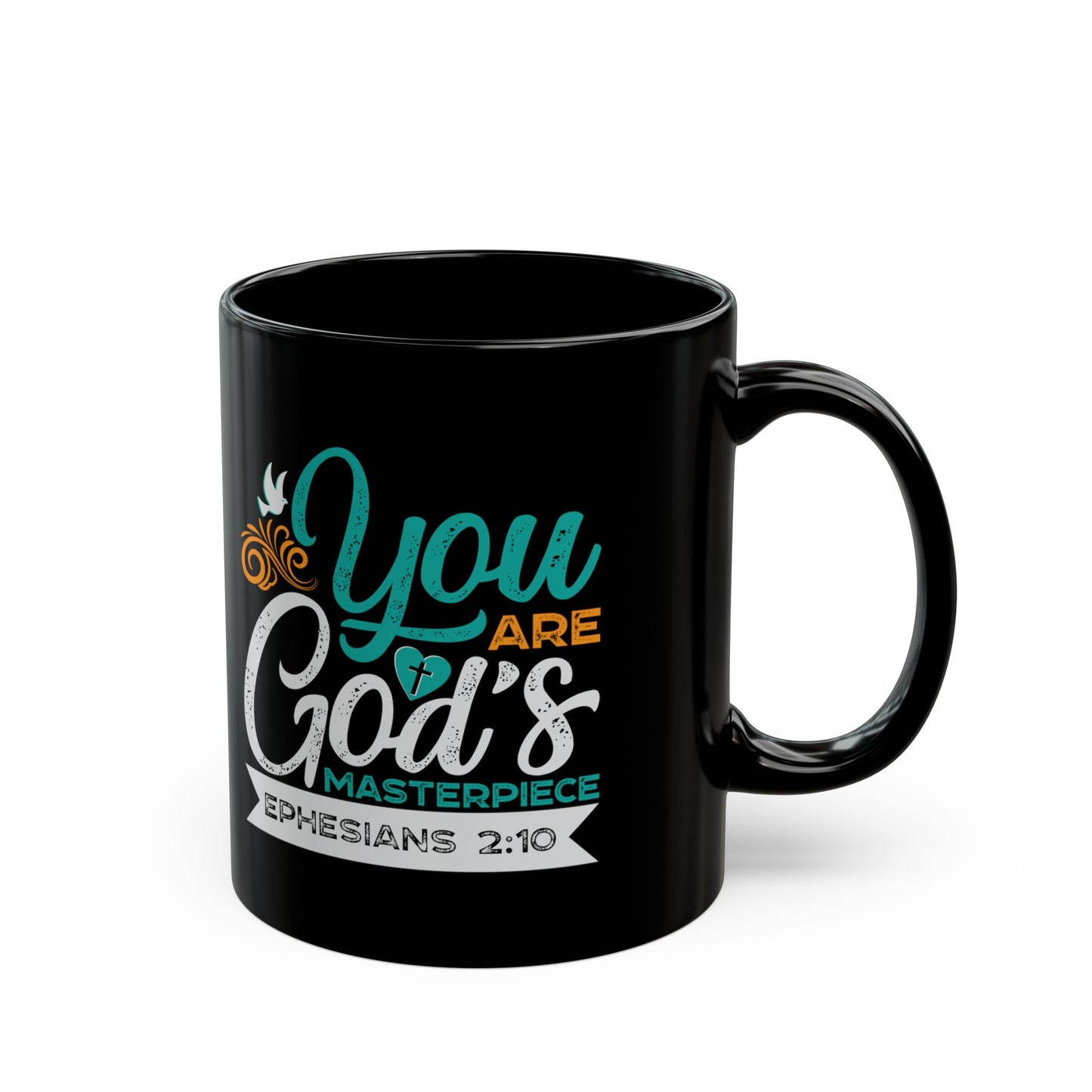 You Are God's Masterpiece Black Ceramic Mug 11oz (double sided print)