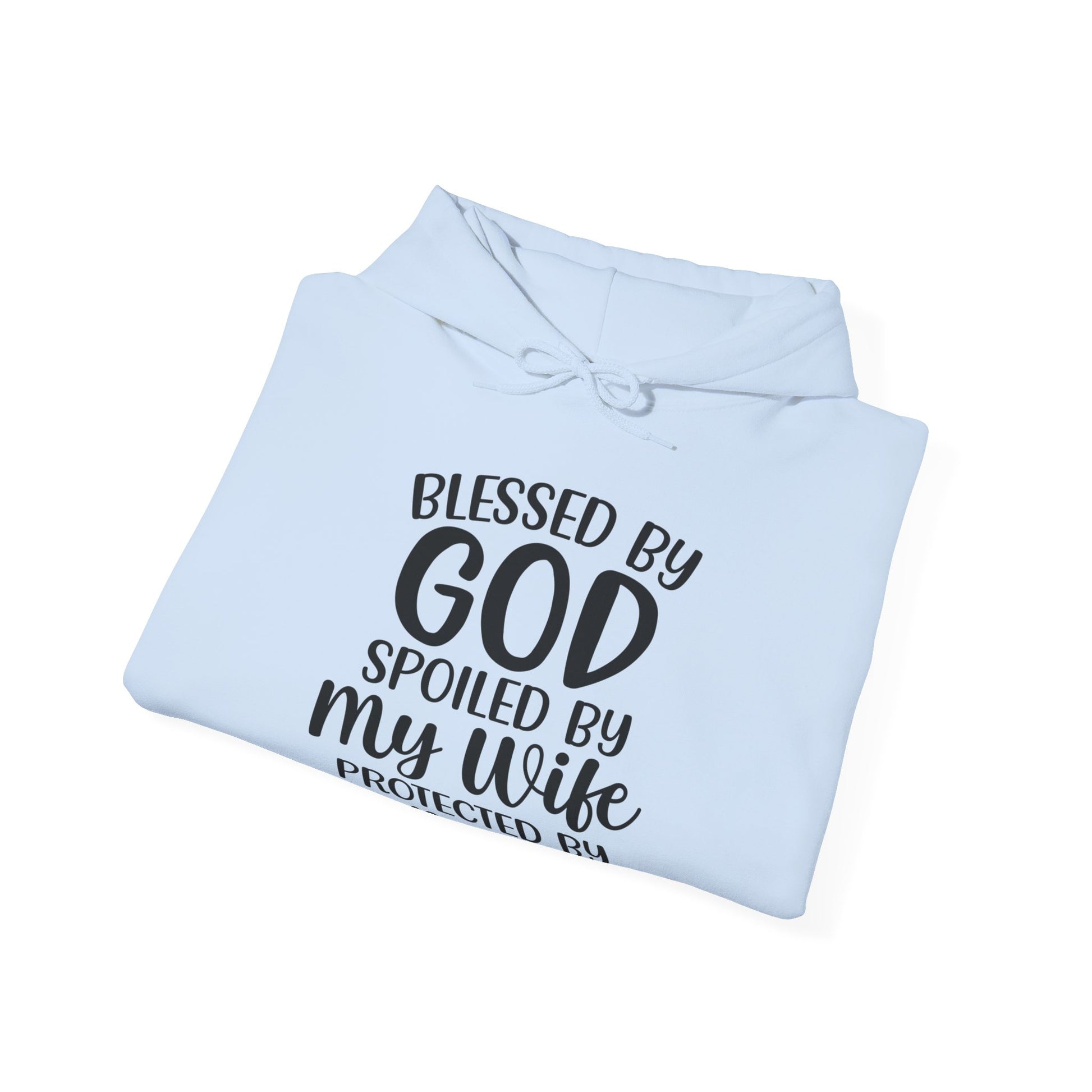 Blessed By God Spoiled By My Wife Protected By Both Men's Christian Hooded Sweatshirt Printify