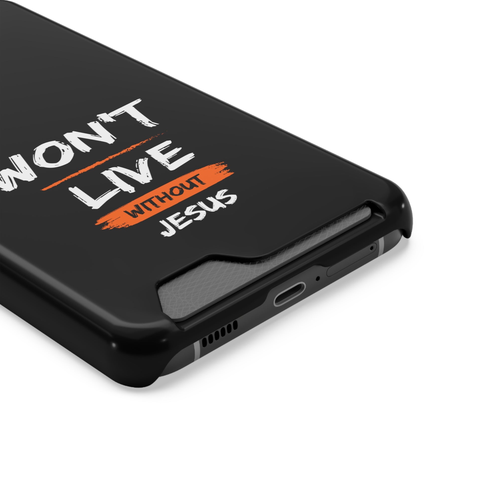 Won't Live Without Jesus Christian Phone Case With Card Holder Printify