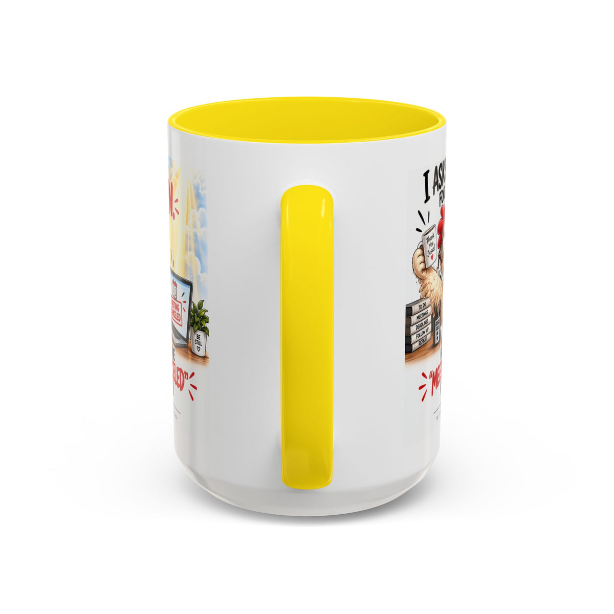 Coffee Mug — "I Asked God for a Sign" Funny Meeting Canceled Christian Mug (11/15oz)