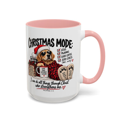 Christmas Mode: Jesus, Pajamas, Good Coffee Dog Coffee Mug