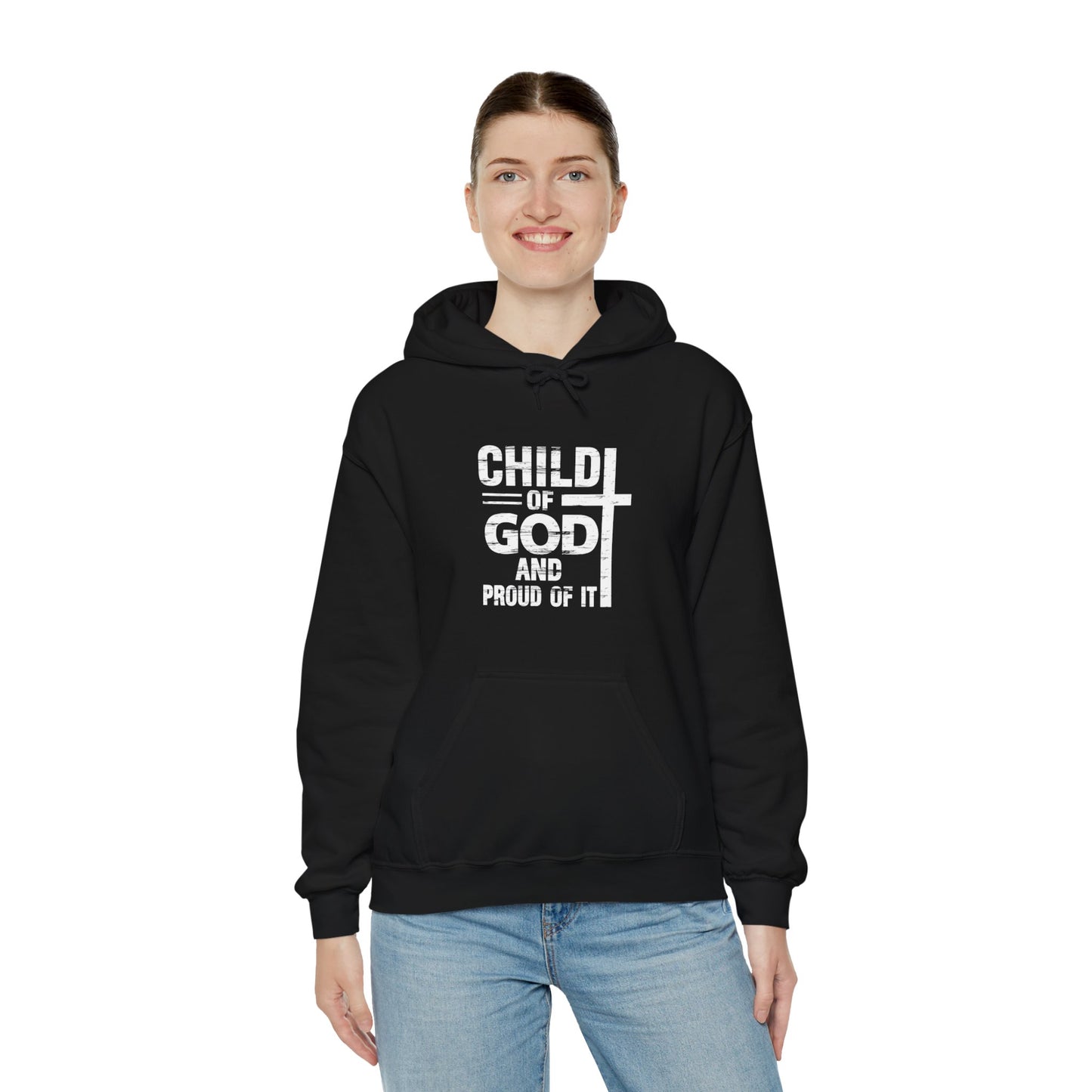 Child Of God And Proud Of It Unisex Christian Pullover Hooded Sweatshirt