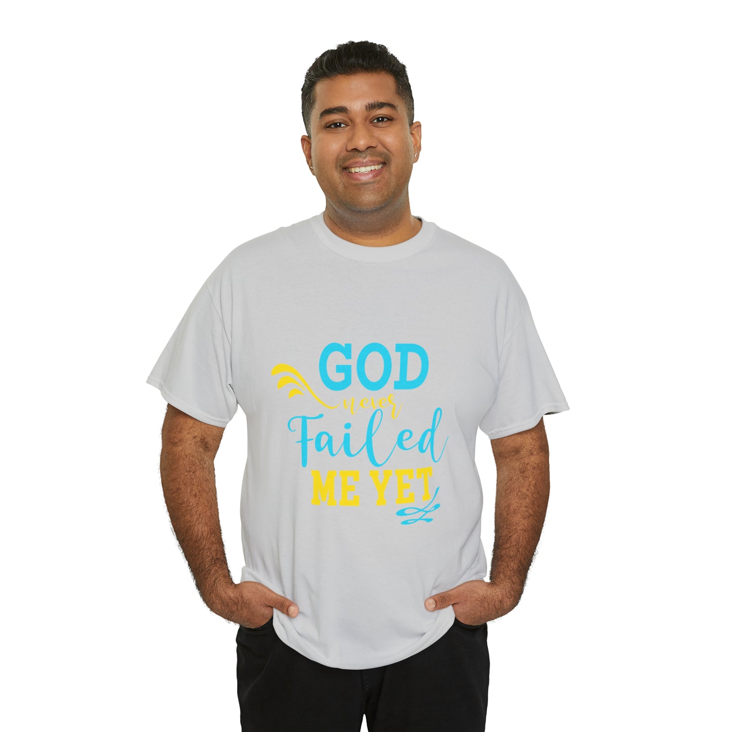 God Never Failed Me Yet Unisex Heavy Cotton Tee