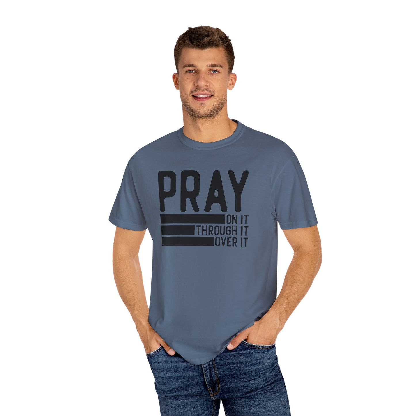 Pray On It Through It Over It Because Adulting Is Hard Without Jesus Unisex Christian T-shirt