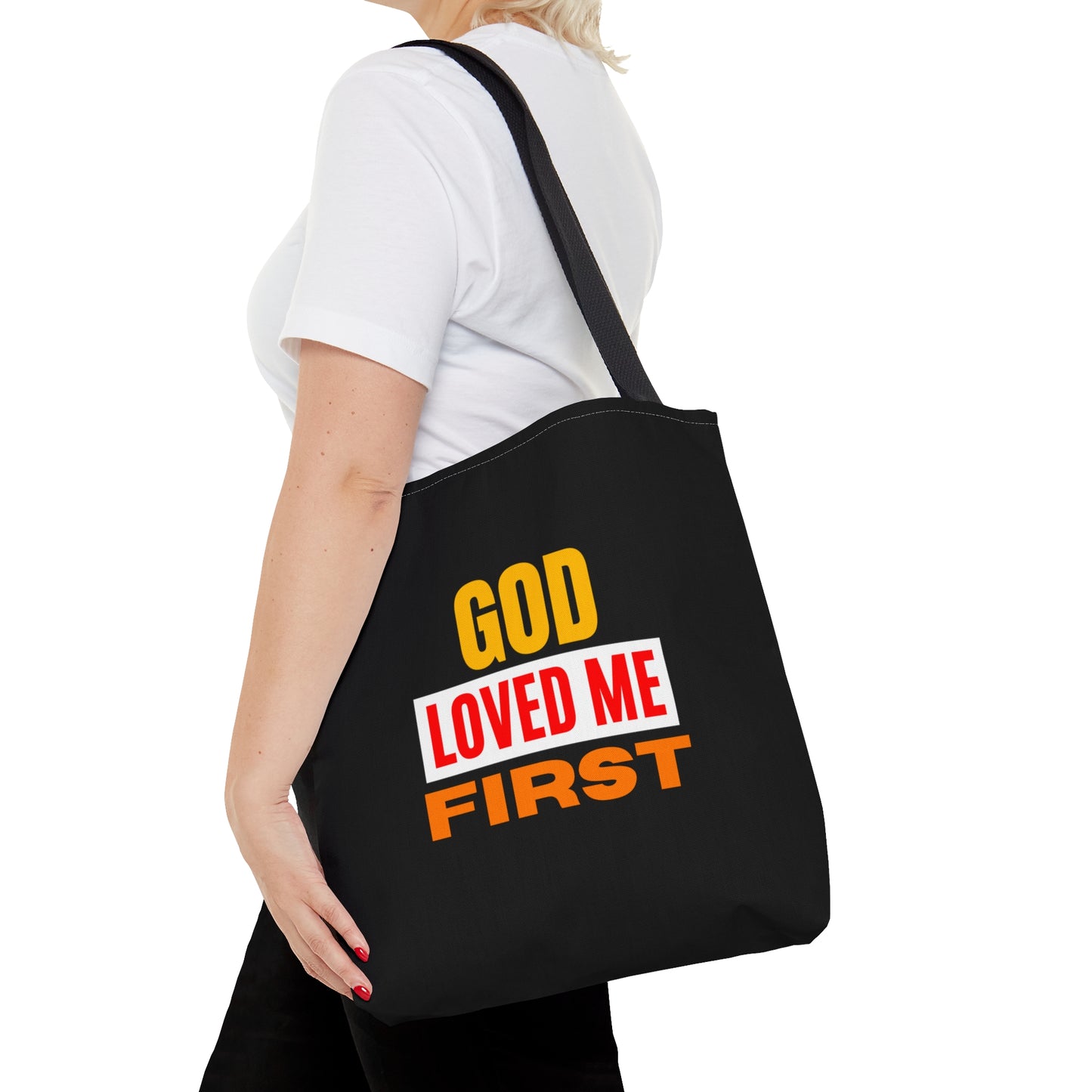 God Loved Me First Christian Tote Bag Printify