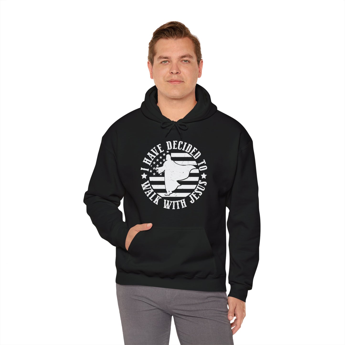 I Have Decided To Walk With Jesus American Patriotic Christian Unisex Hooded Pullover Sweatshirt