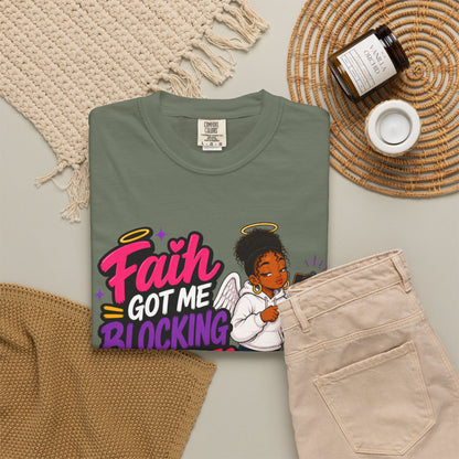 Faith Got Me Blocking Bad Vibes T-Shirt