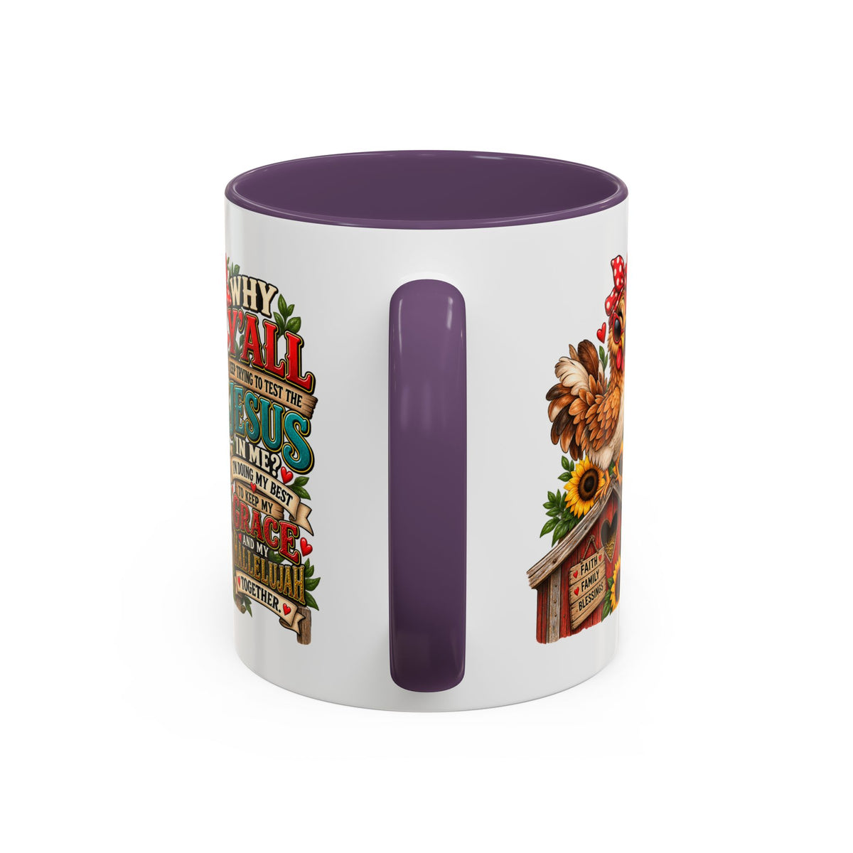 Christian Farmhouse Coffee Mug — "Why Y'all Keep Trying to Put Jesus in Me?" Accent Mug