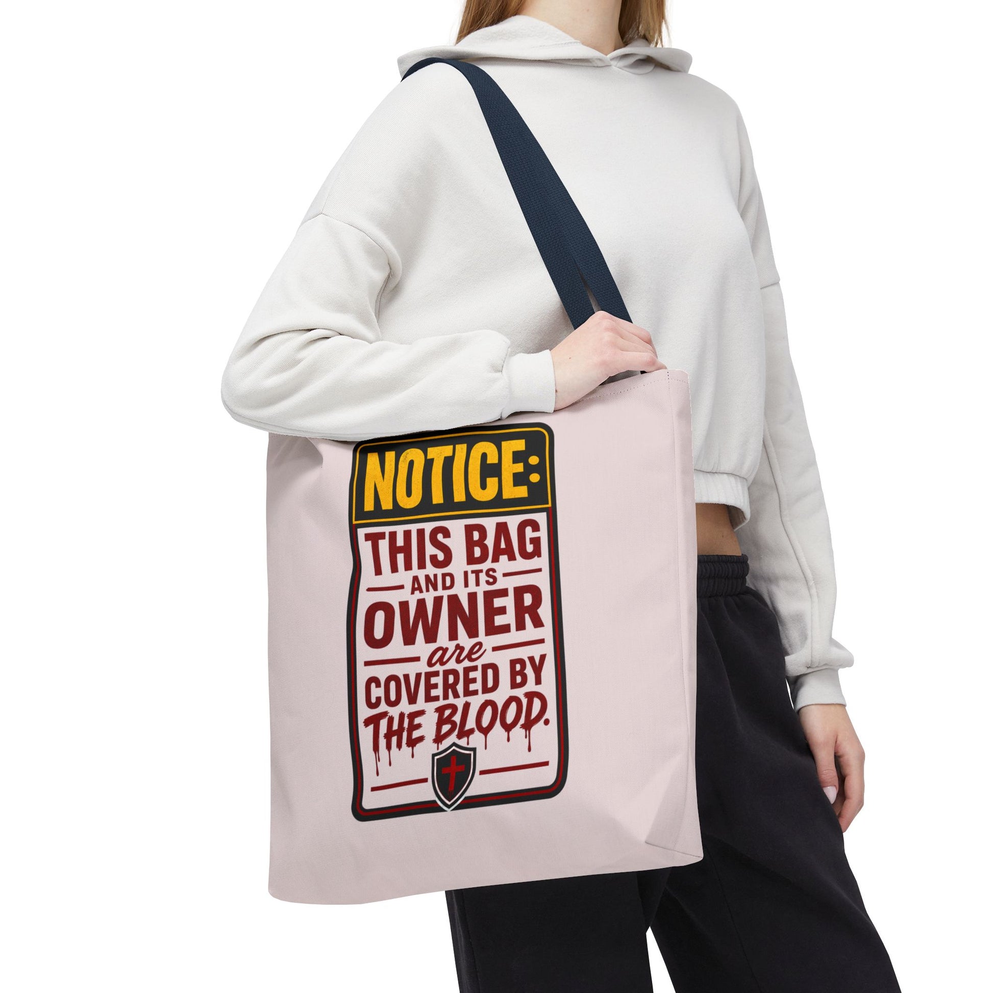 Tote Bag — "NOTICE: This Bag and Its Owner Are Covered by the Blood" Christian Faith Tote - ClaimedbyGodDesigns