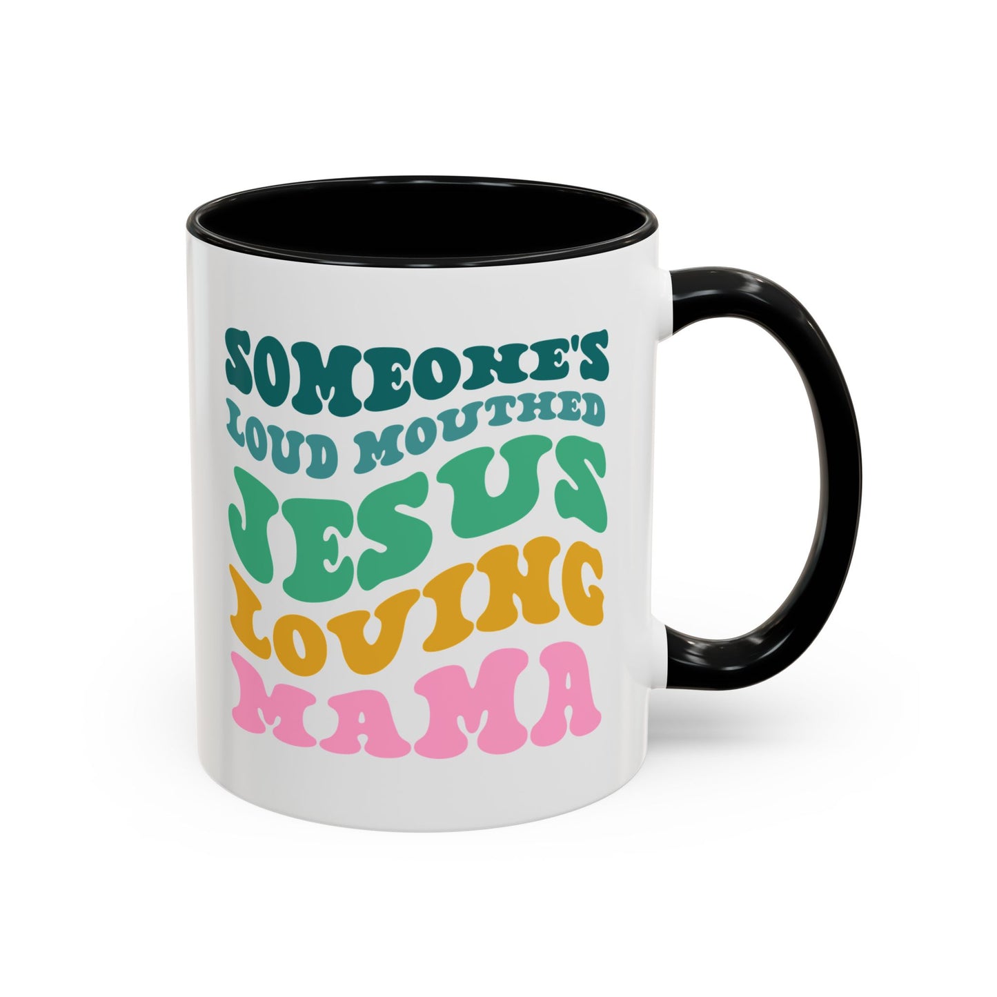 Loud-Mouthed Loving Mama Coffee Mug - Ideal Gift for Moms, Funny Mug, Faith-Based Gift, Colorful Tea Cup, Mother's Day Surprise