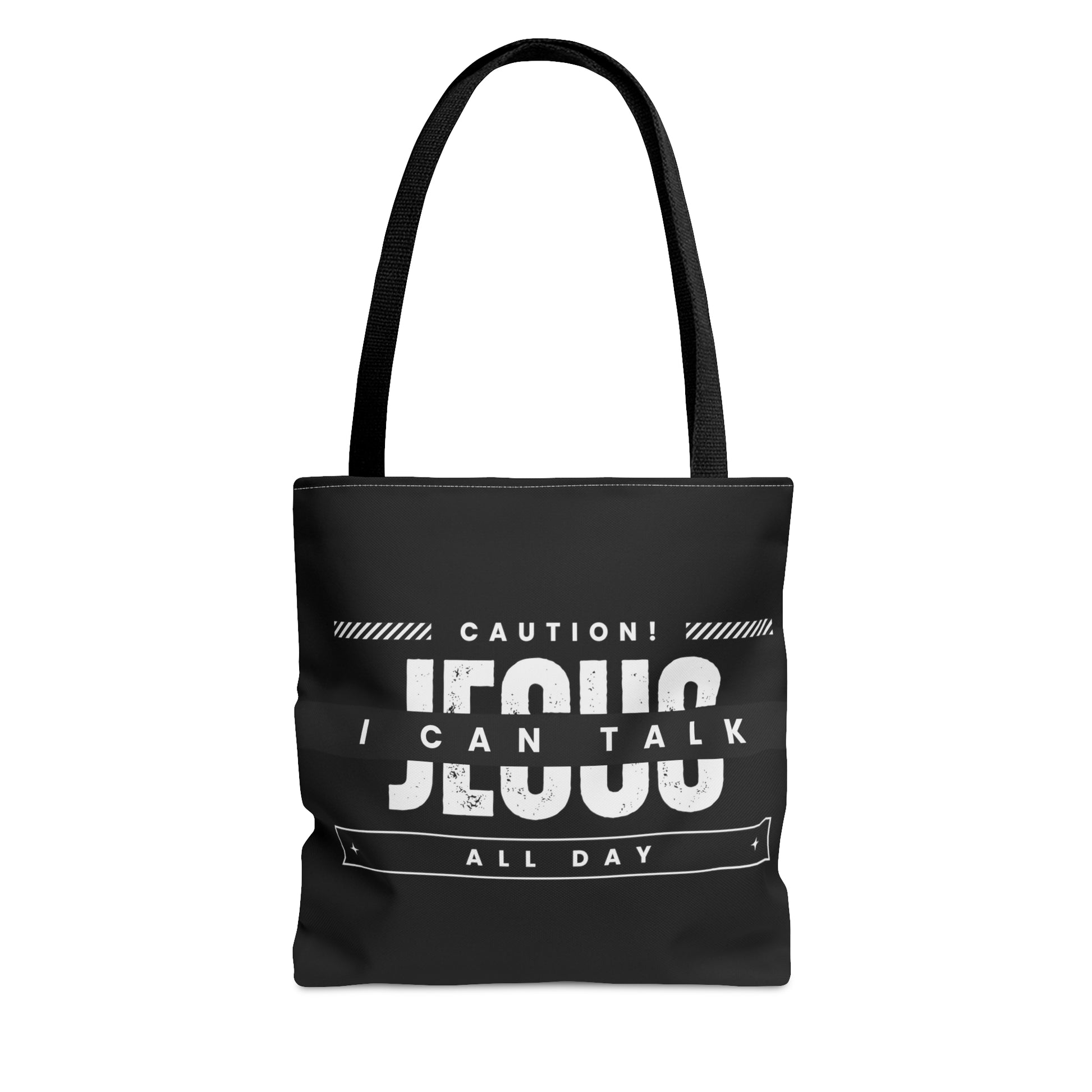 Caution I Can Talk Jesus All Day Tote Bag Printify