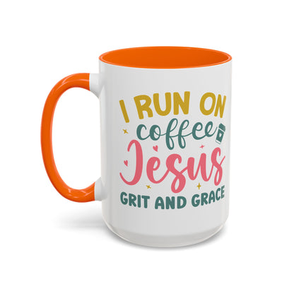 Inspirational Coffee Accent Mug - "I Run on Coffee & " - Perfect Gift for Faith & Coffee Lovers