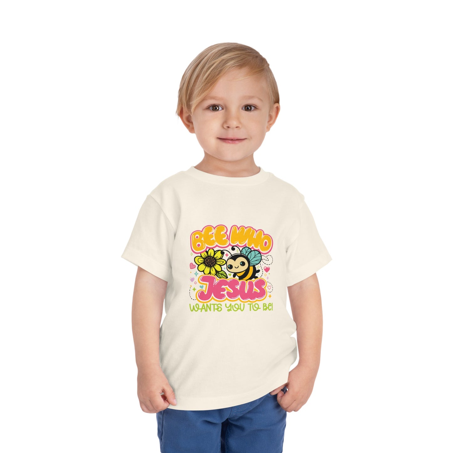 Bee Who Jesus Wants You To Be  Christian Toddler T-Shirt