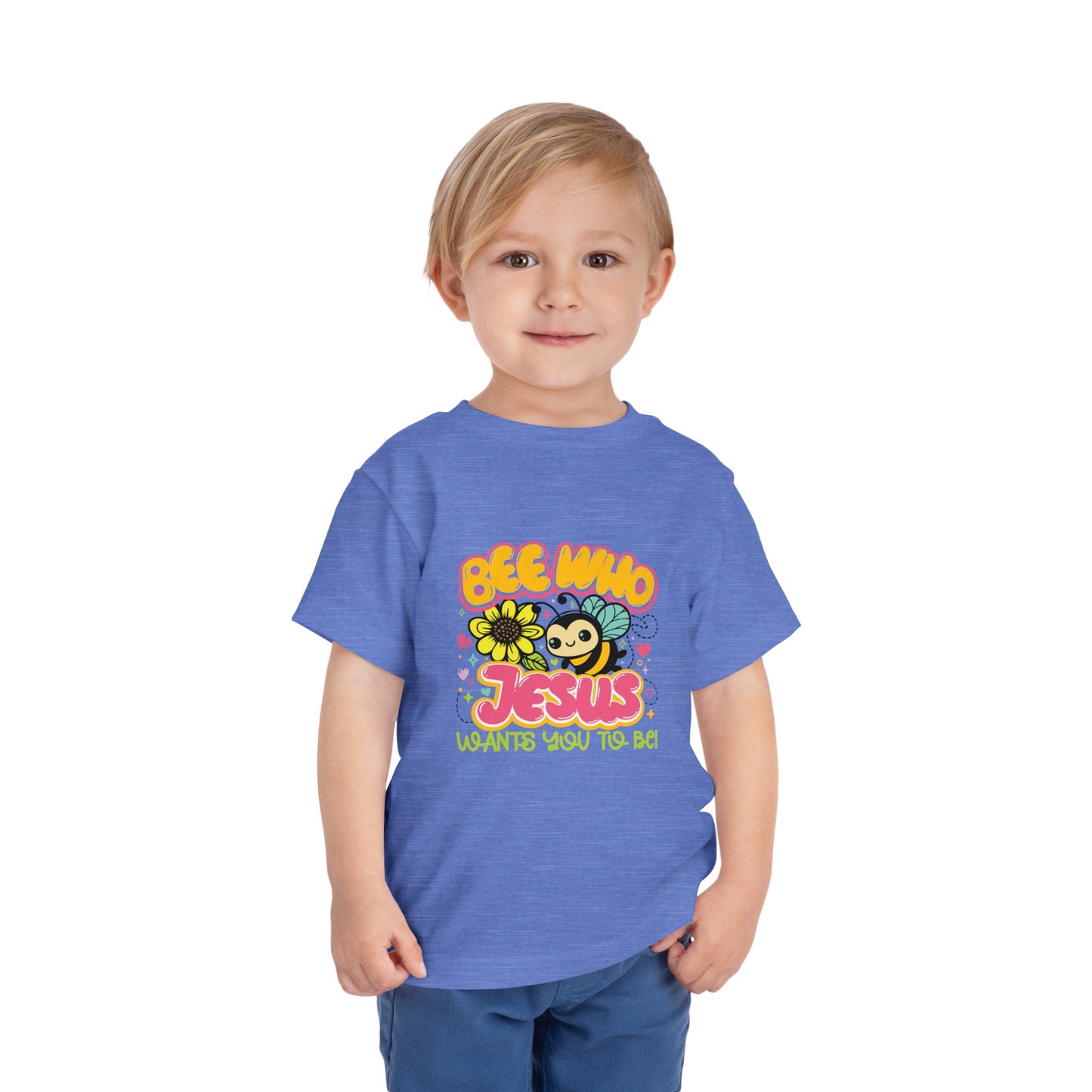 Bee Who Jesus Wants You To Be  Christian Toddler T-Shirt