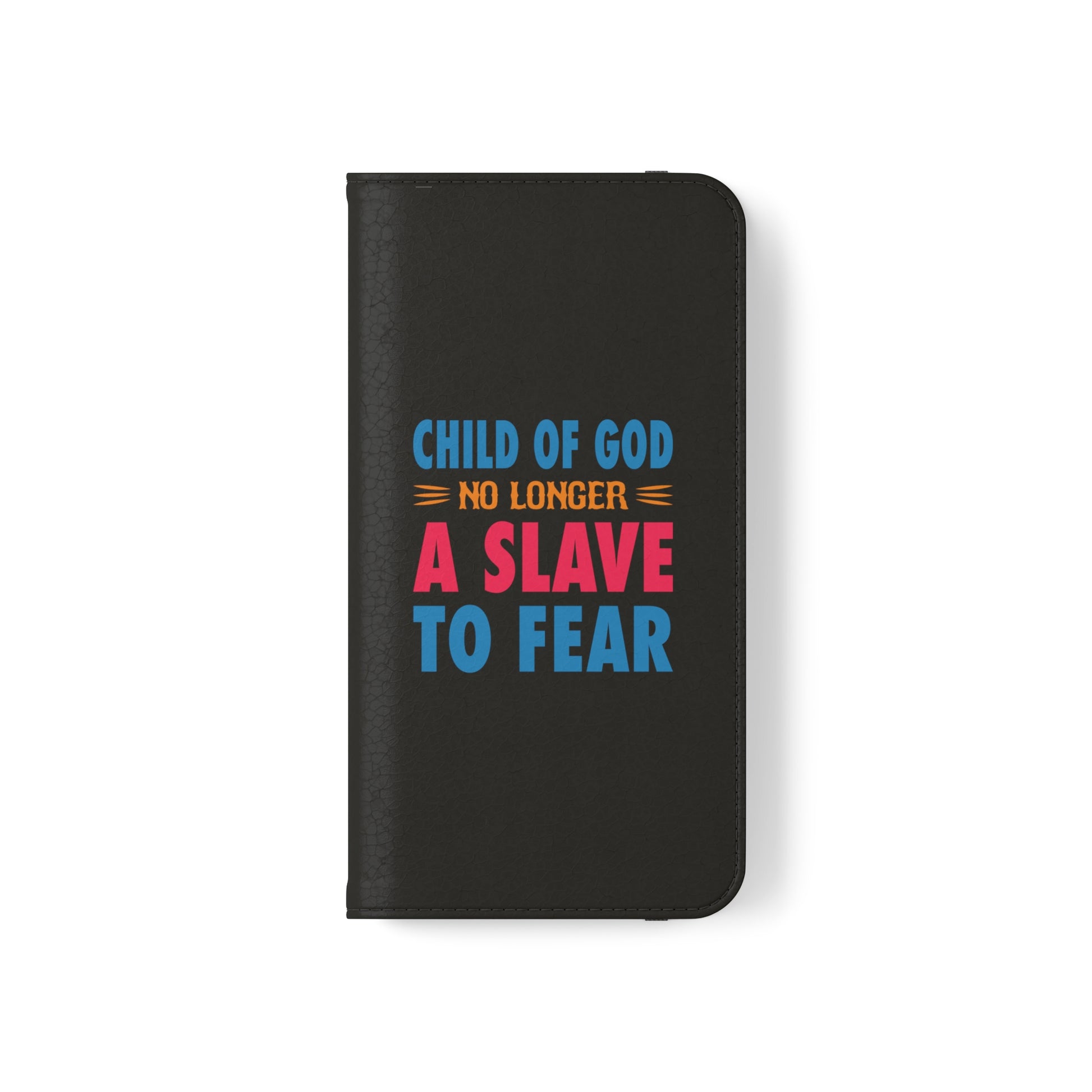 Child Of God No Longer A Slave To Fear Christian Phone Flip Cases Printify