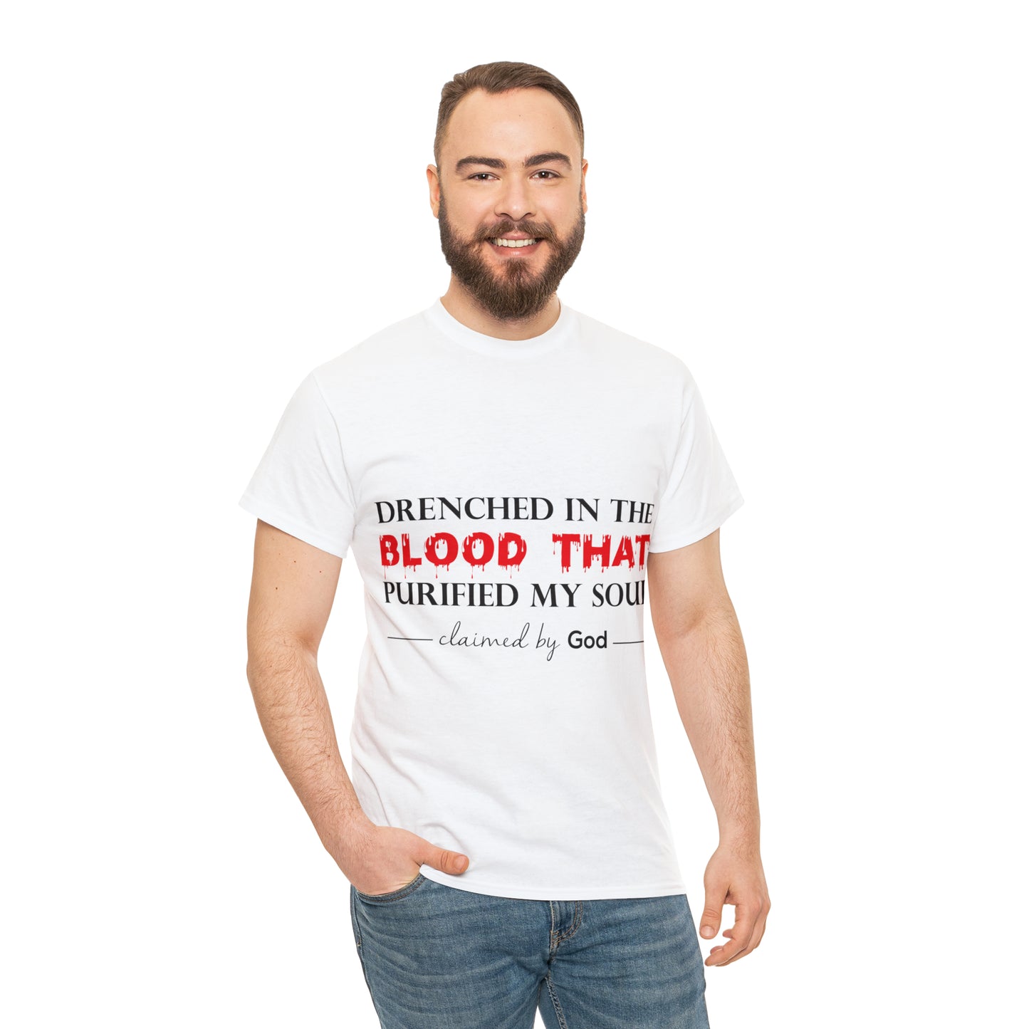 Drenched In The Blood That Purified My Soul Unisex Heavy Cotton Tee