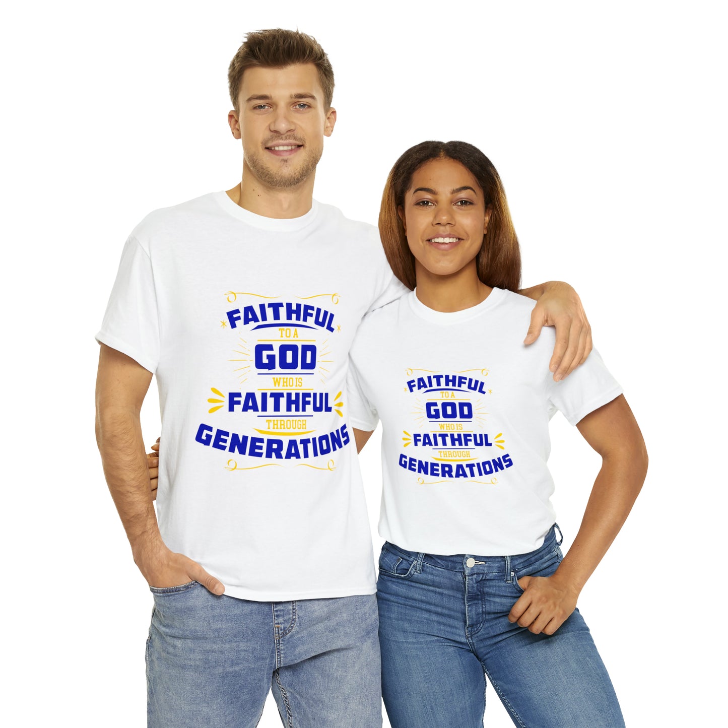 Faithful To A God Who Is Faithful Through Generations Unisex Heavy Cotton Tee