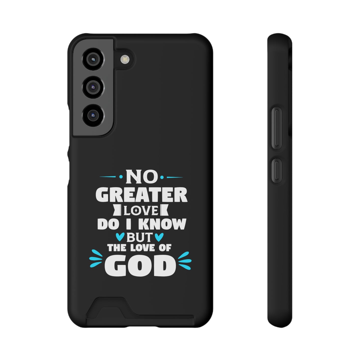 No Greater Love Do I Know But The Love Of God  Phone Case With Card Holder