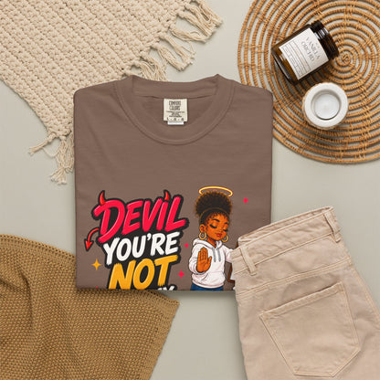 Devil You're Not On My Guest List T-Shirt - ClaimedbyGodDesigns